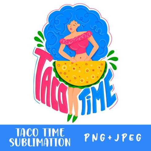 Taco Time PNG Sublimation Design cover image.