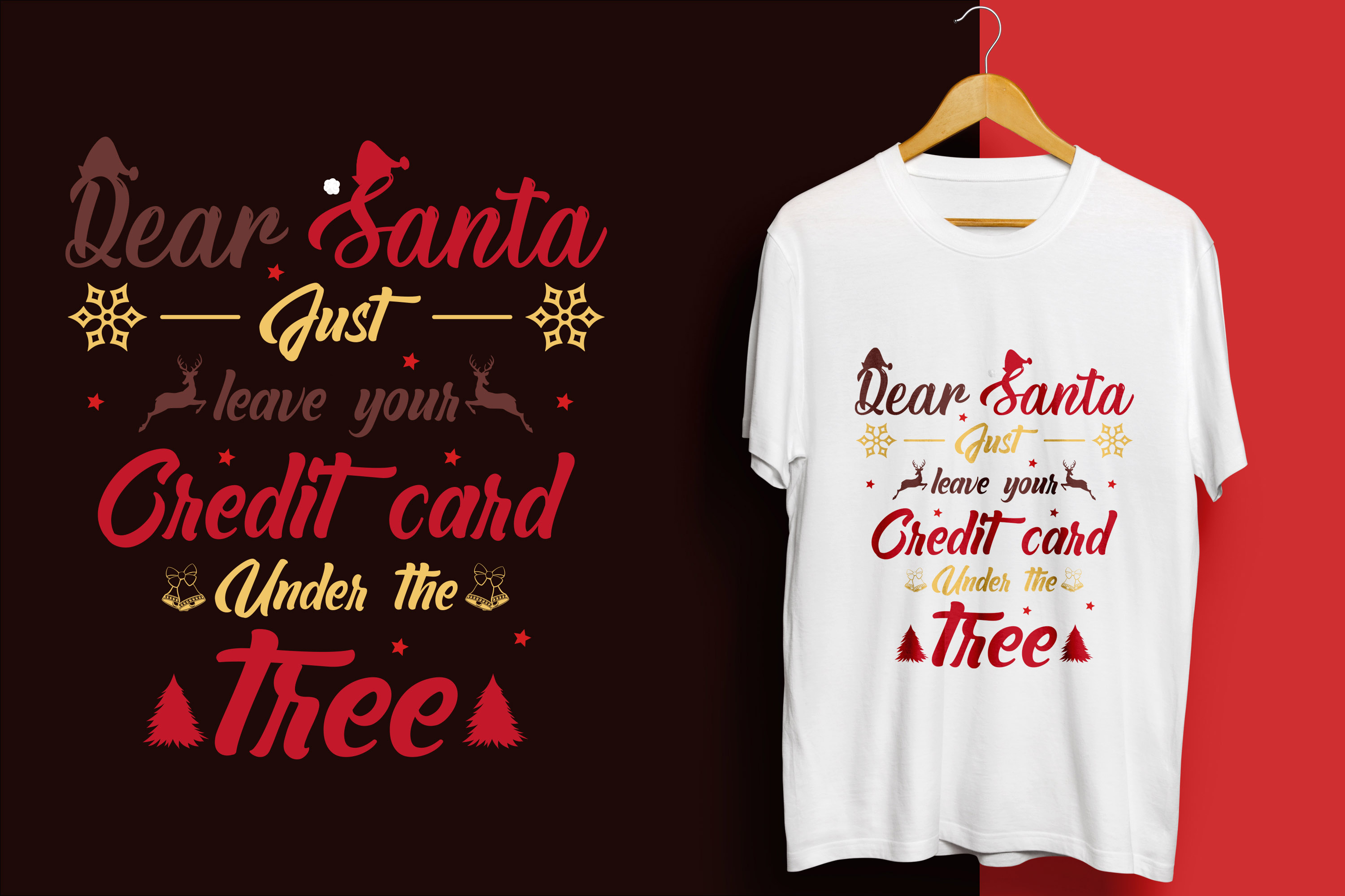 T-shirt Dear Santa Leave Credit Card Quotes Design Bundle preview image.