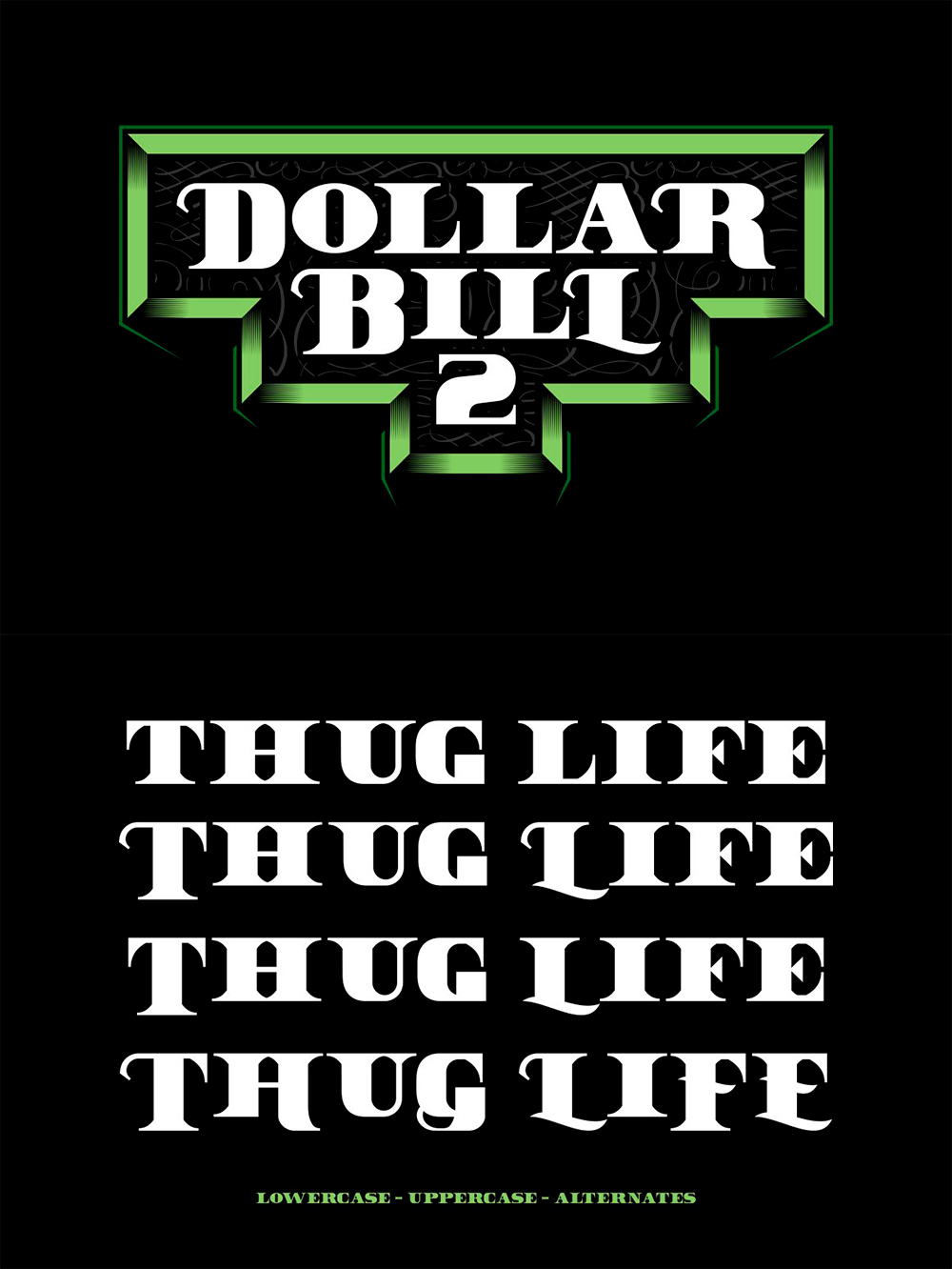 An image with text showing the exquisite Dollar Bill font.