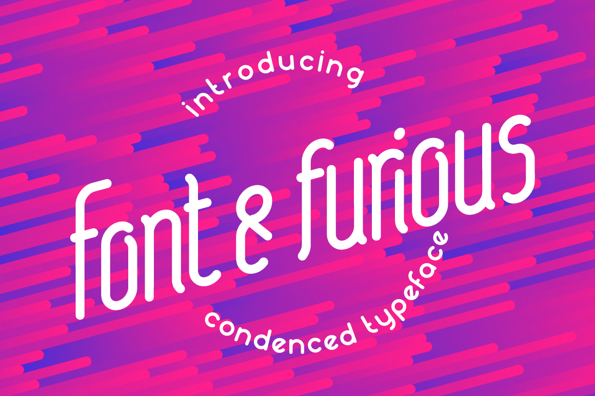 White lettering "Font & Furious" on a pink and black background.
