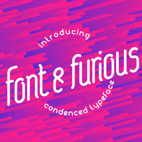 Font & Furious Font.