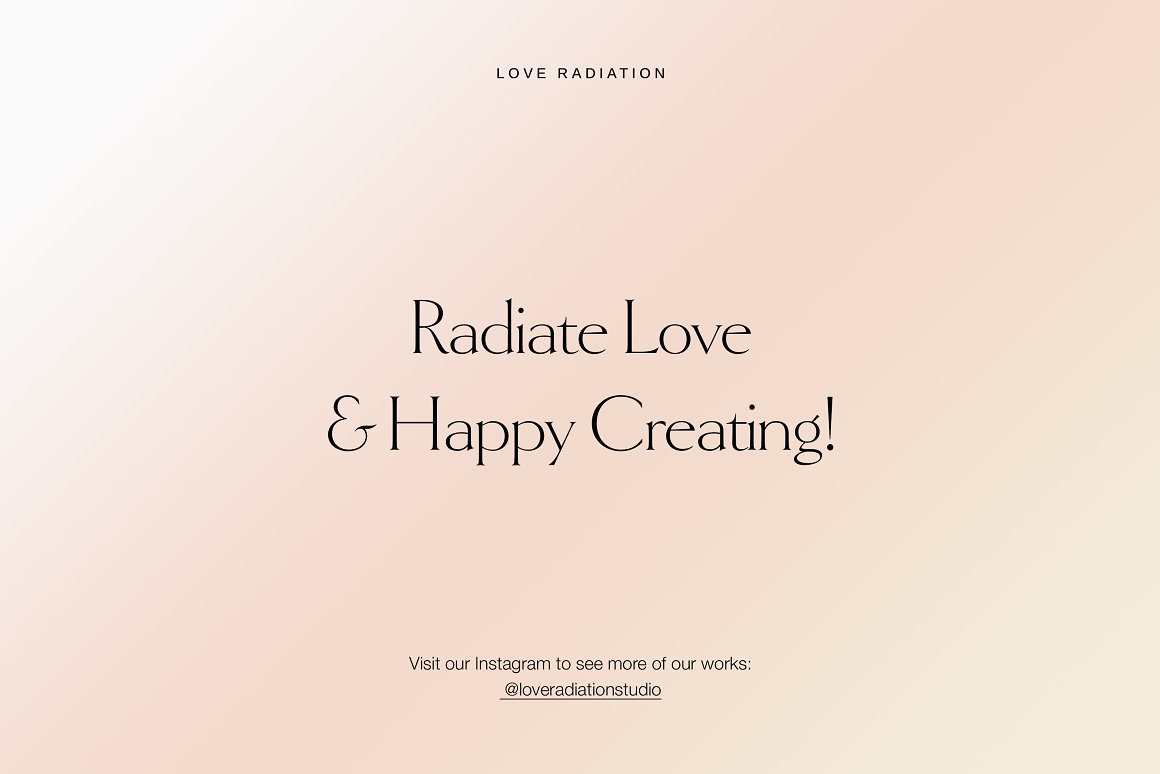 Black lettering "Radiate Love & Happy Creating!" on a pink background.