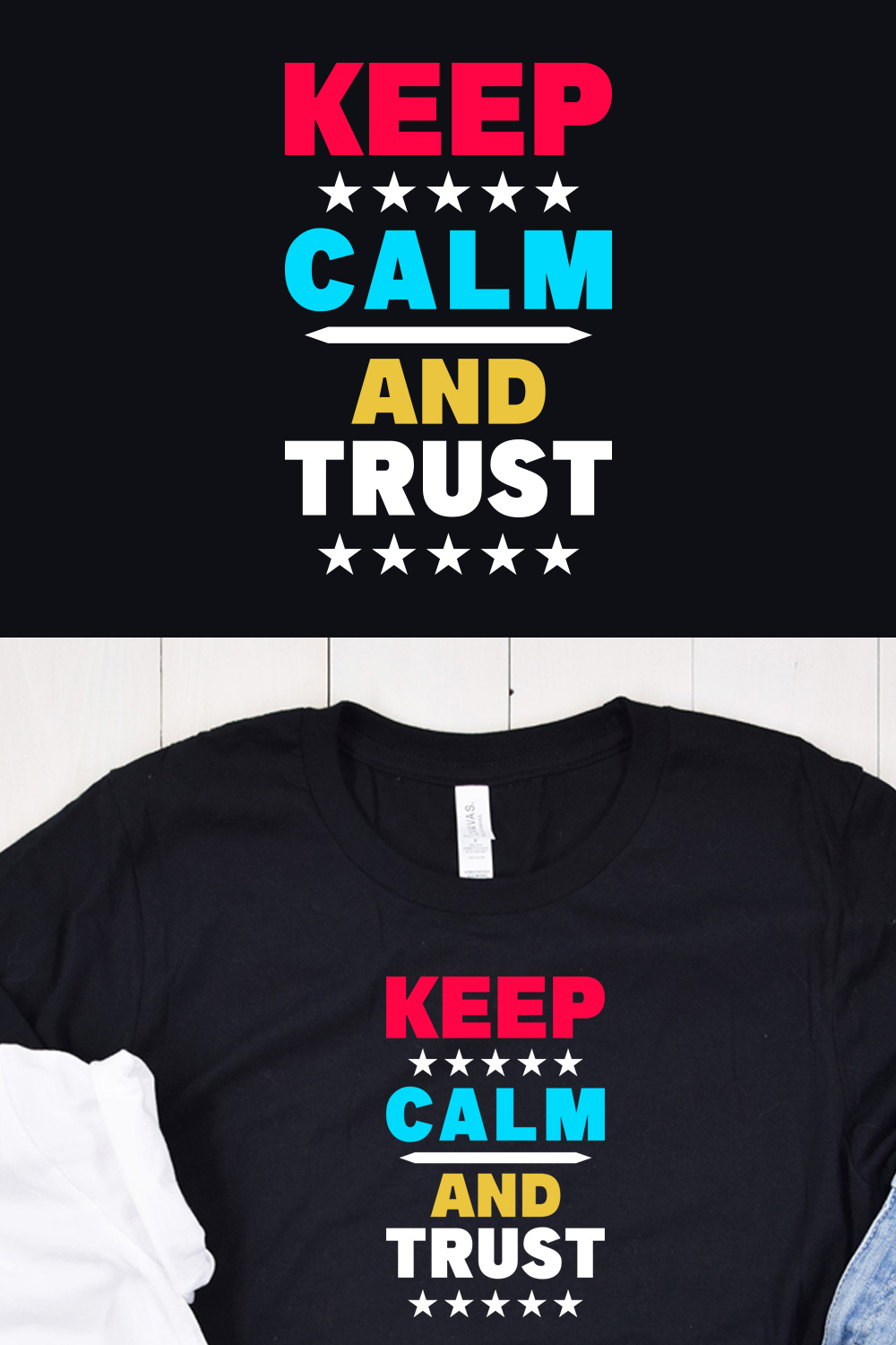 Keep Calm and Trust Typography T-Shirt Design pinterest image.