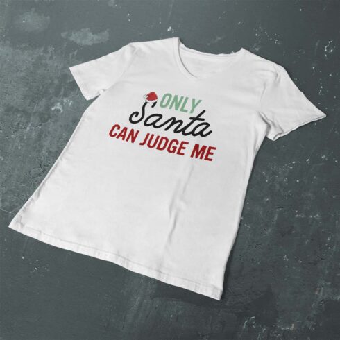 Only Santa Can Judge me Christmas T-Shirt Design main cover.