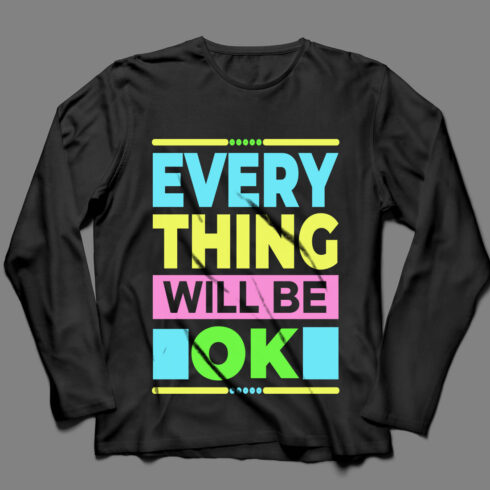 Everything Will Be Ok Typography T-Shirt Design main cover.