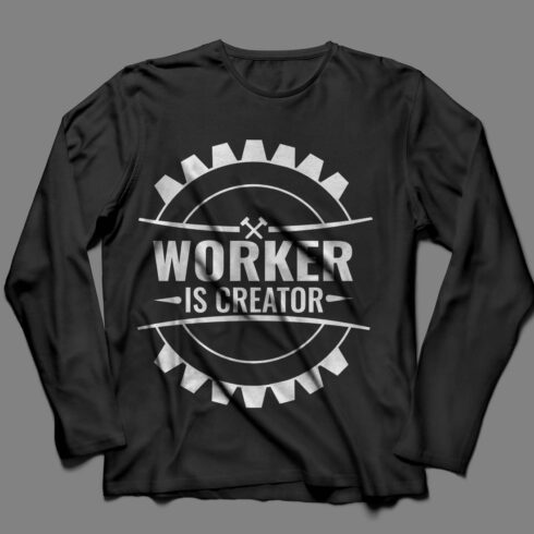 Image of a black sweatshirt with a wonderful inscription Worker Is Creator