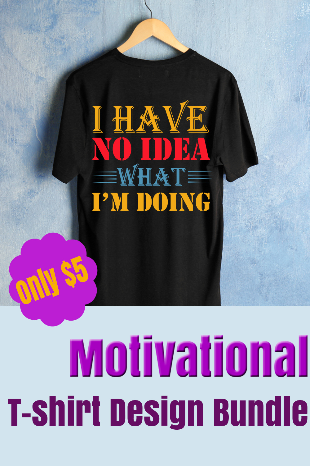 T-shirt Motivational SVG Design bundle pinterest image.