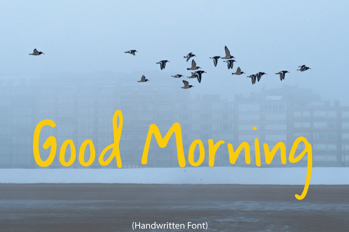 Good Morning | Handwritten Font.