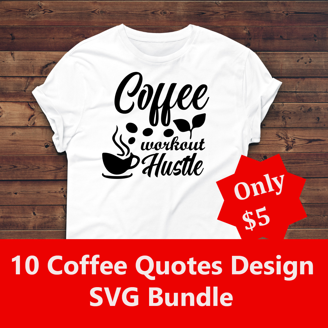 Image of a white t-shirt with exquisite slogan Coffee workout Hustle