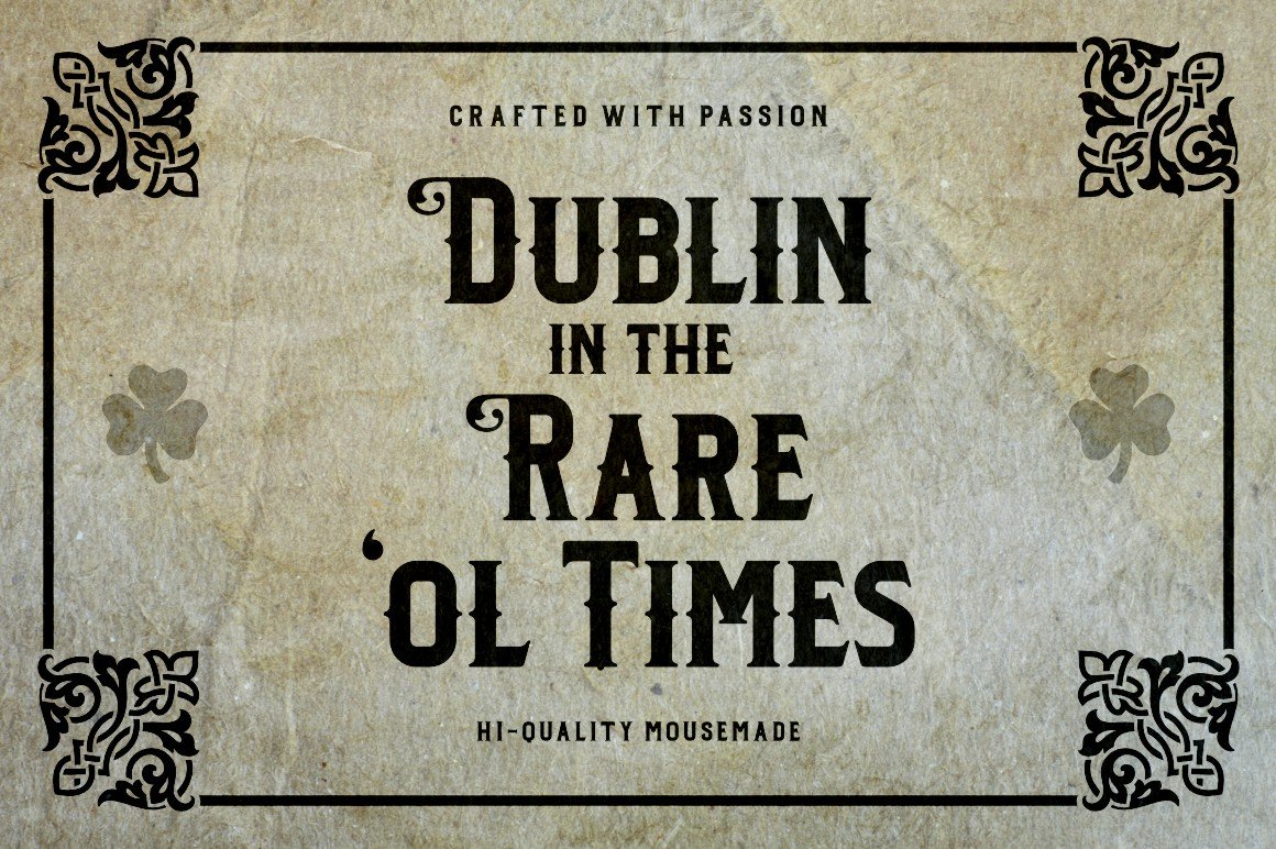Image with text demonstrating the wonderful Dublin font.