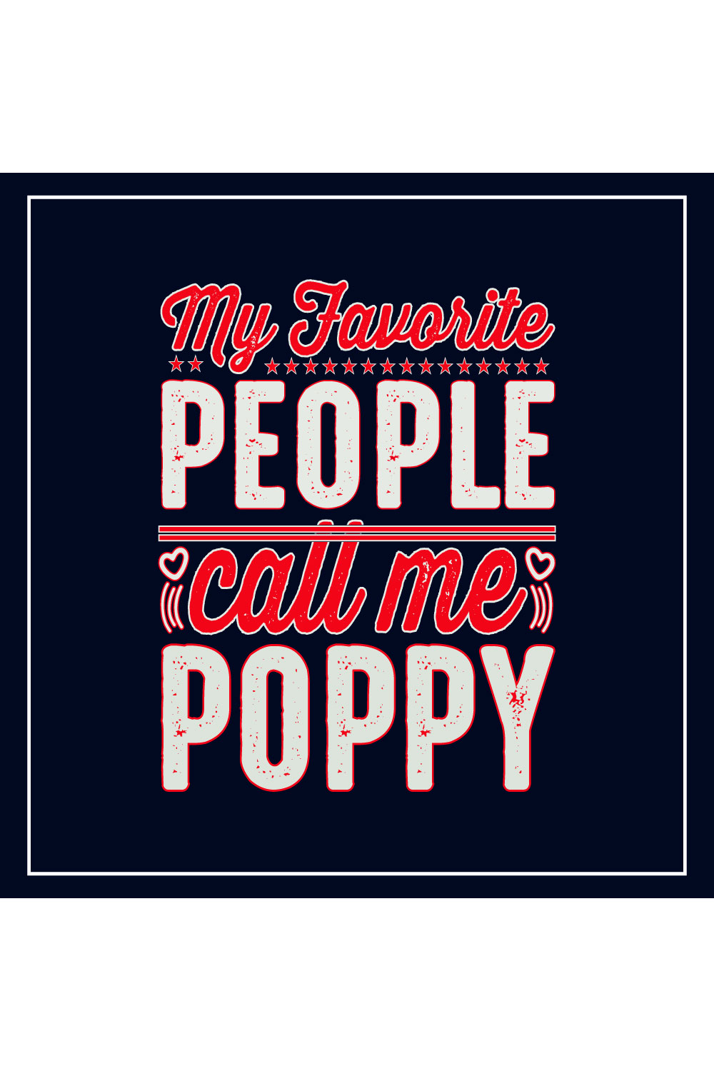Image with charming caption my favorite people call me poppy