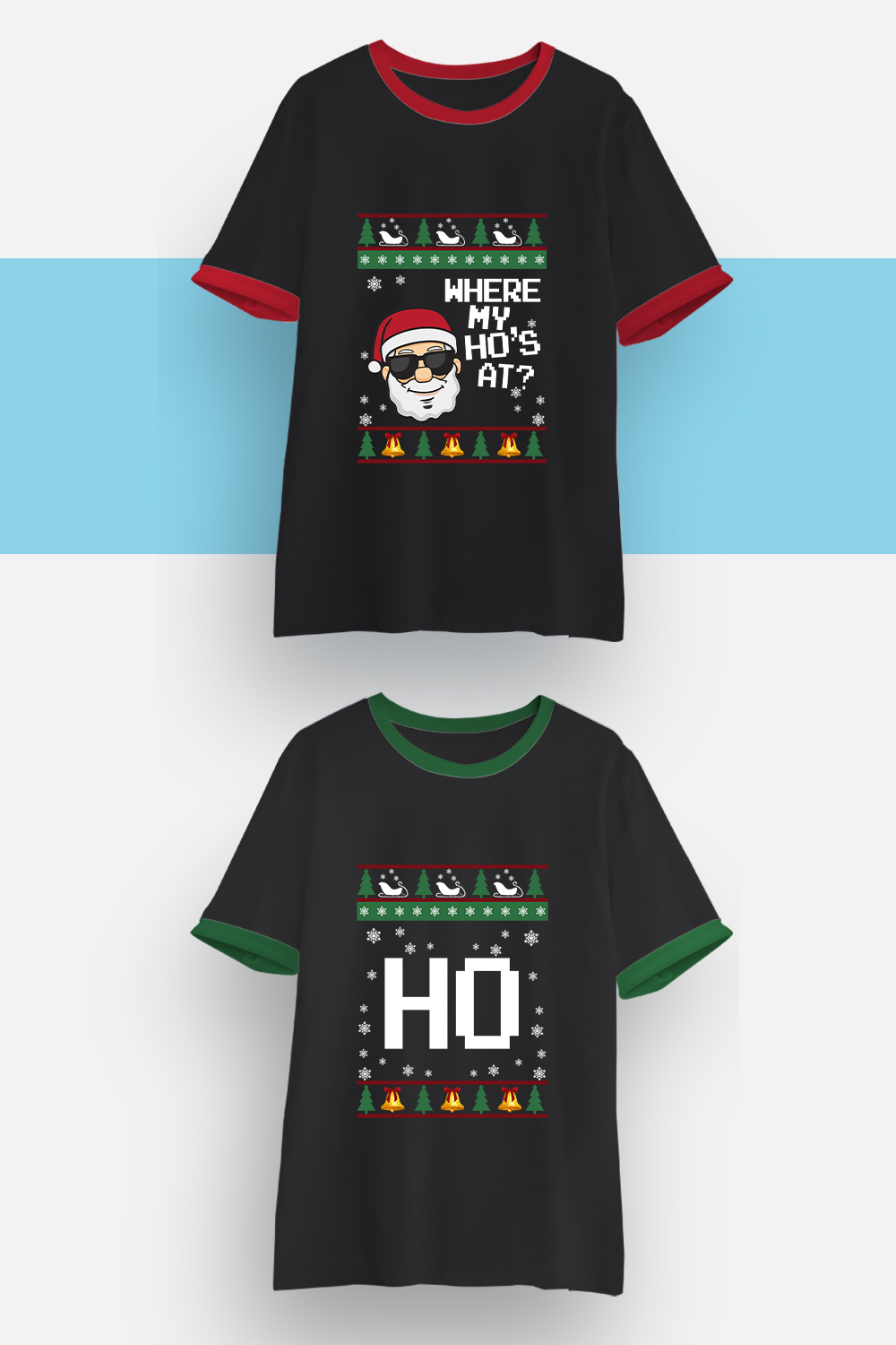 Where My Ho's At Santa Christmas T-Shirt Design Pinterest image.
