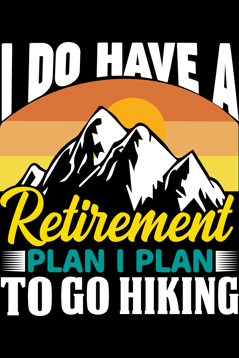  I do have a Retirement Plan Typography t shirt Design : Clothing,  Shoes & Jewelry