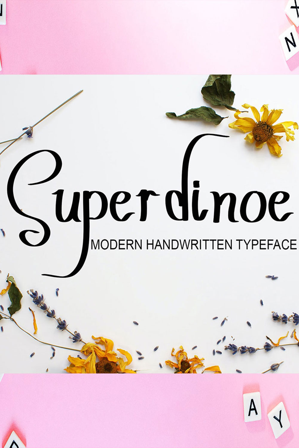 An image with text showing the irresistible Super Dinoe font.