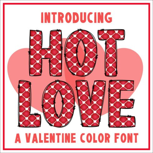 Hot Love Color Font Design cover image.