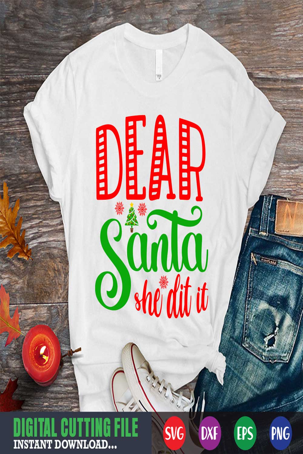 Dear Santa She Did It Typography Design pinterest image.