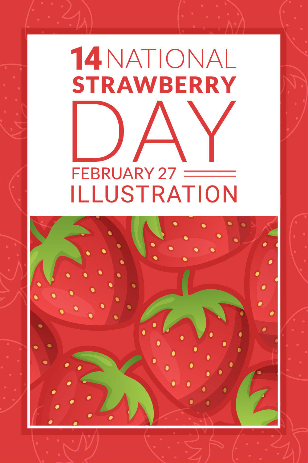 National Strawberry Day Illustration pinterest image.