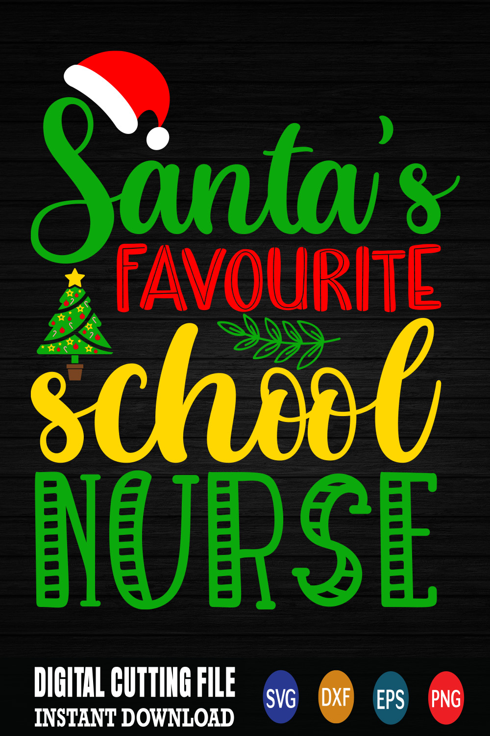 Image for prints with a charming inscription Santas Favorite School Nurse.