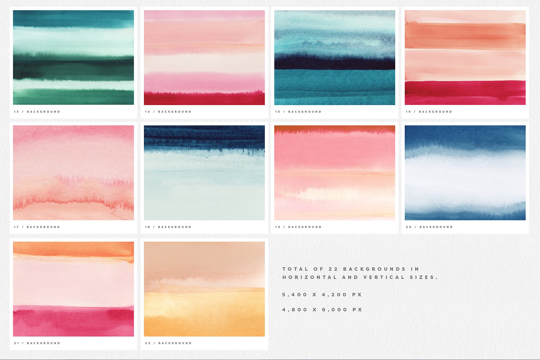 Total of 22 backgrounds in horizontal and vertical backgrounds.