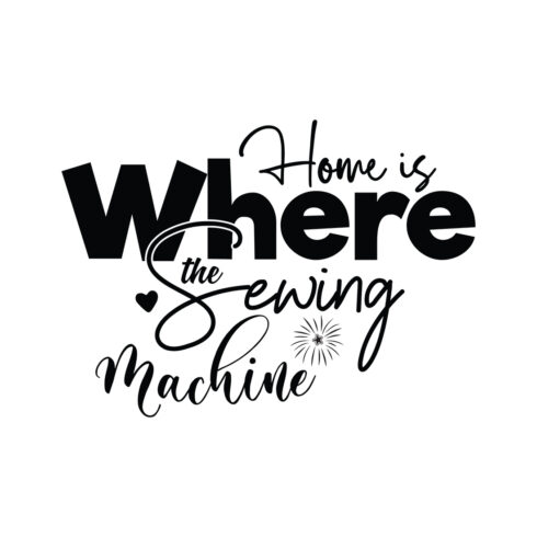 Home is Where the Sewing Machine SVG cover image.
