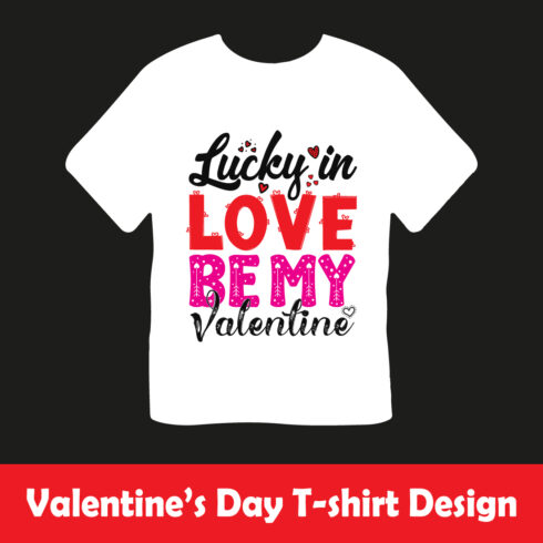 Happy Valentines Day Premium T-Shirt Design.