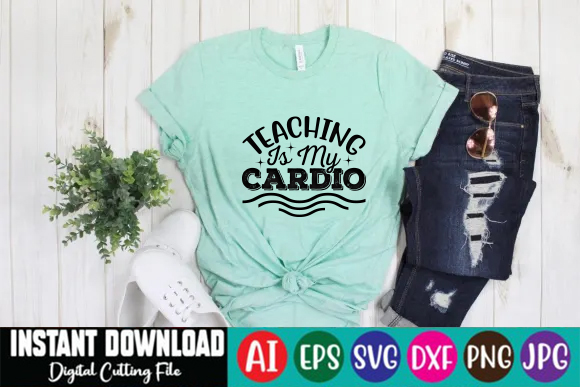 Image of a t-shirt with a charming slogan teaching is my cardio