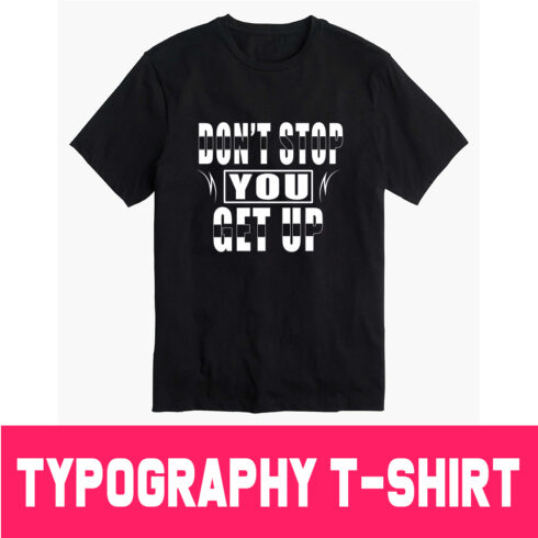 Typography T-Shirt.