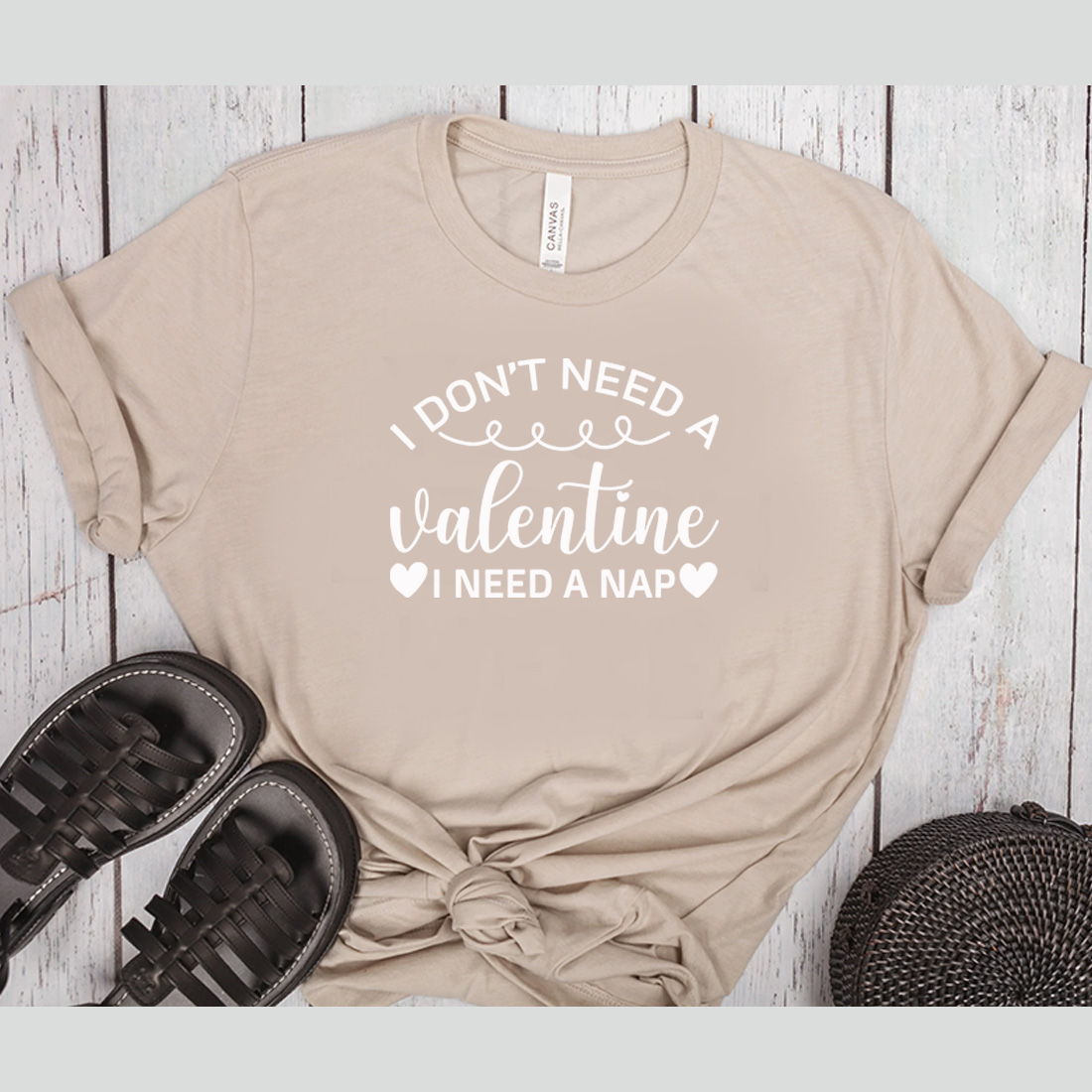 Image of a t-shirt with a charming slogan I Dont Need A Valentine I Need A Nap