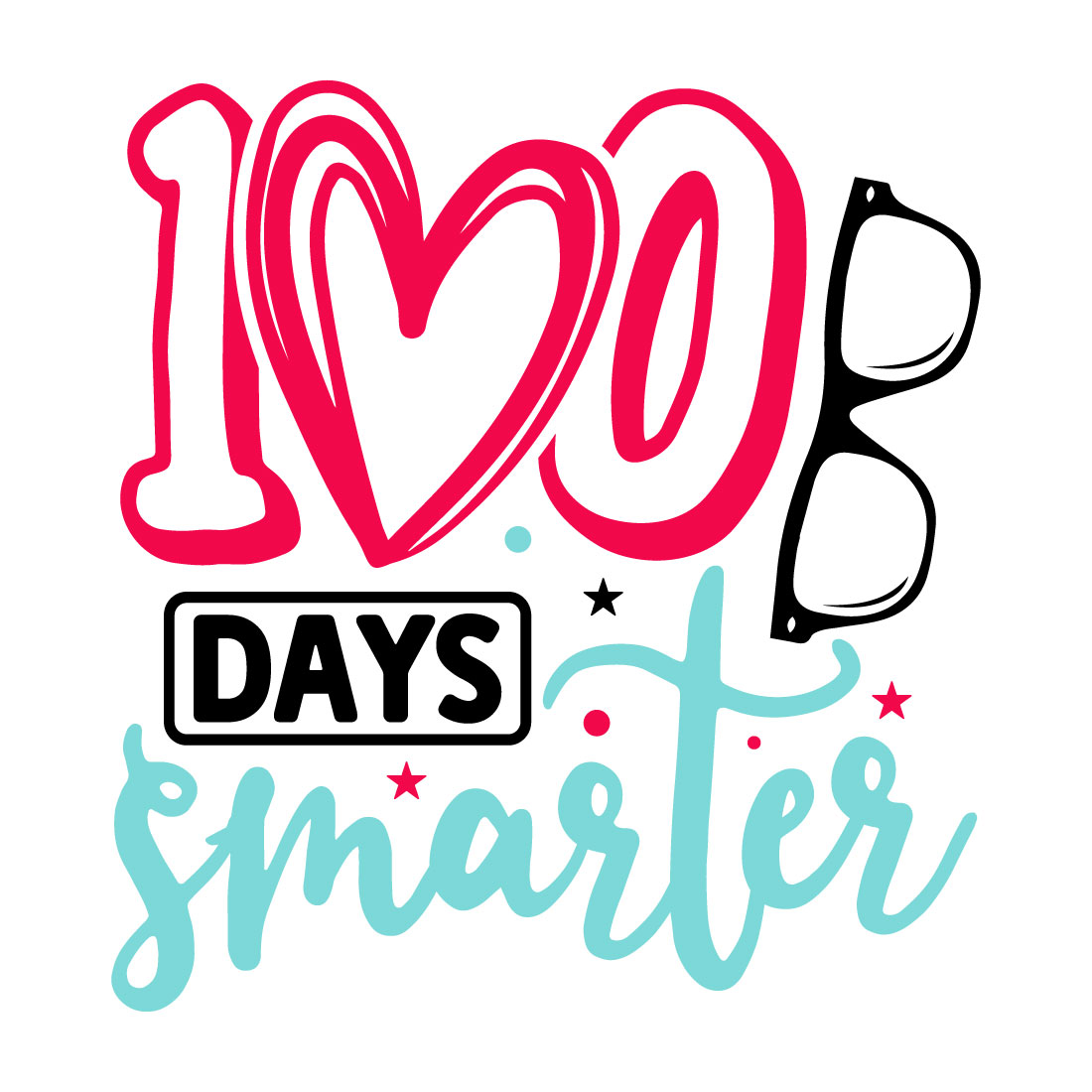 Image for prints with irresistible inscription 100 Days Smarter