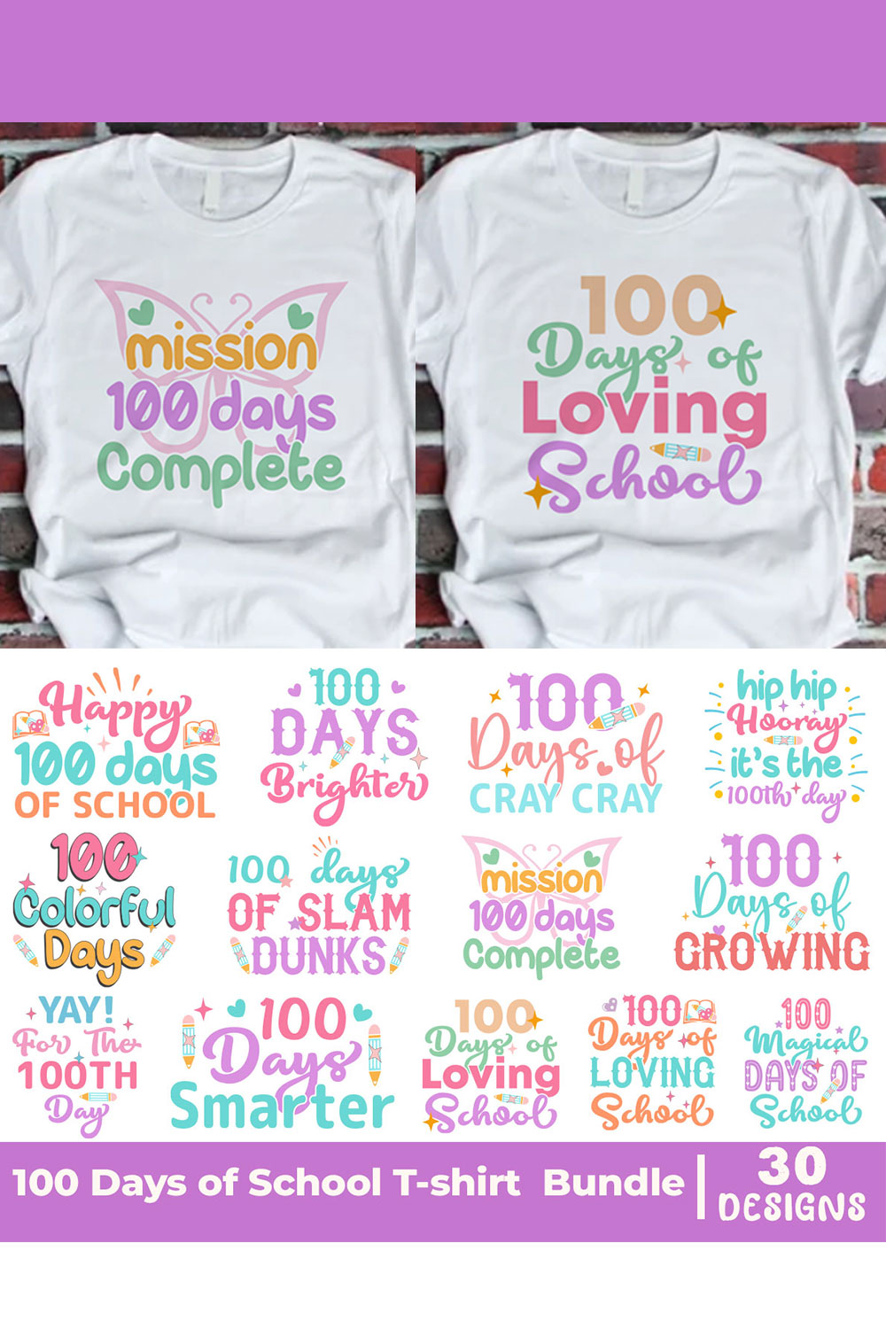 T-shirt 100 Days of School Bundle pinterest image.
