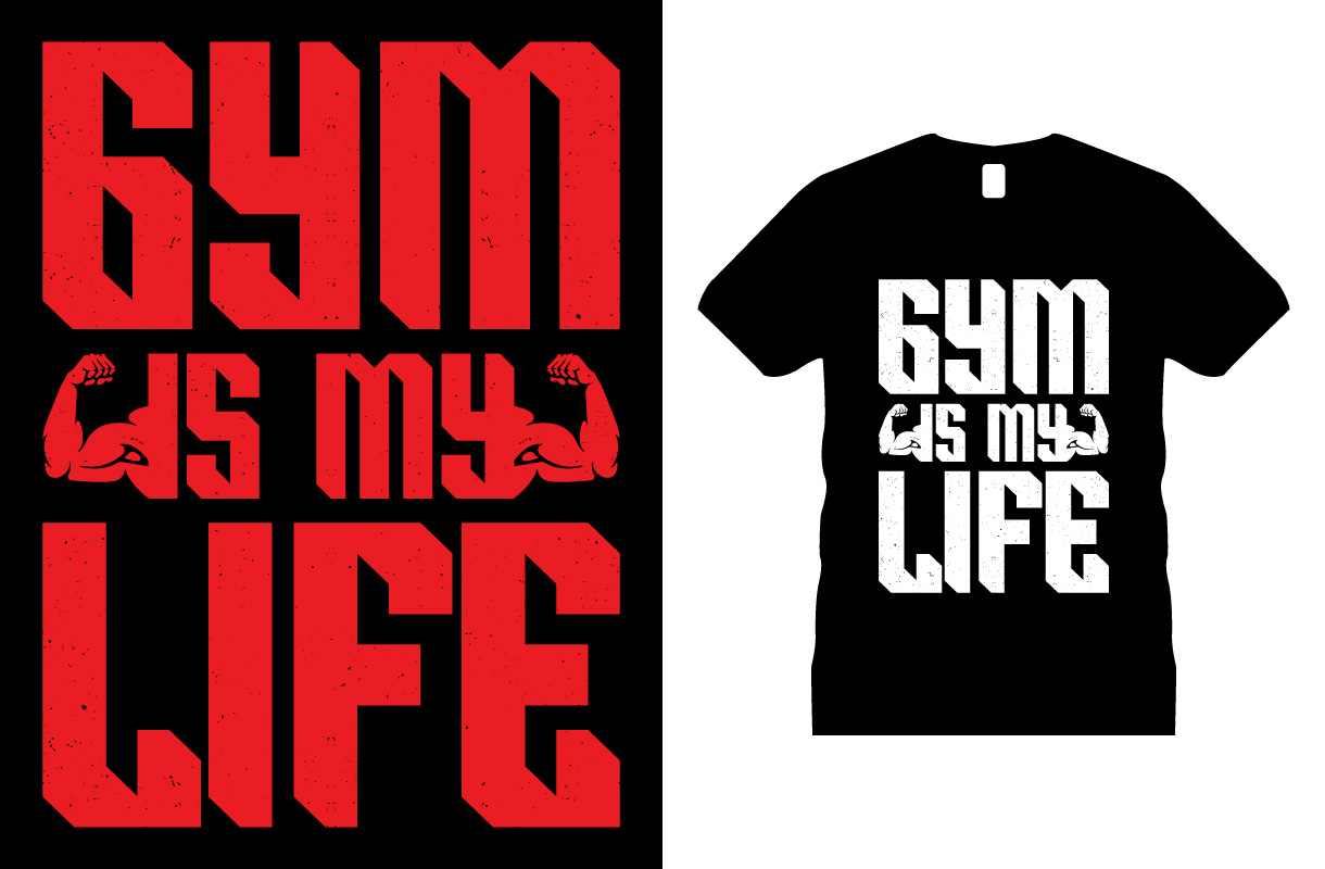 Gym is My Life T-shirt Design preview image.
