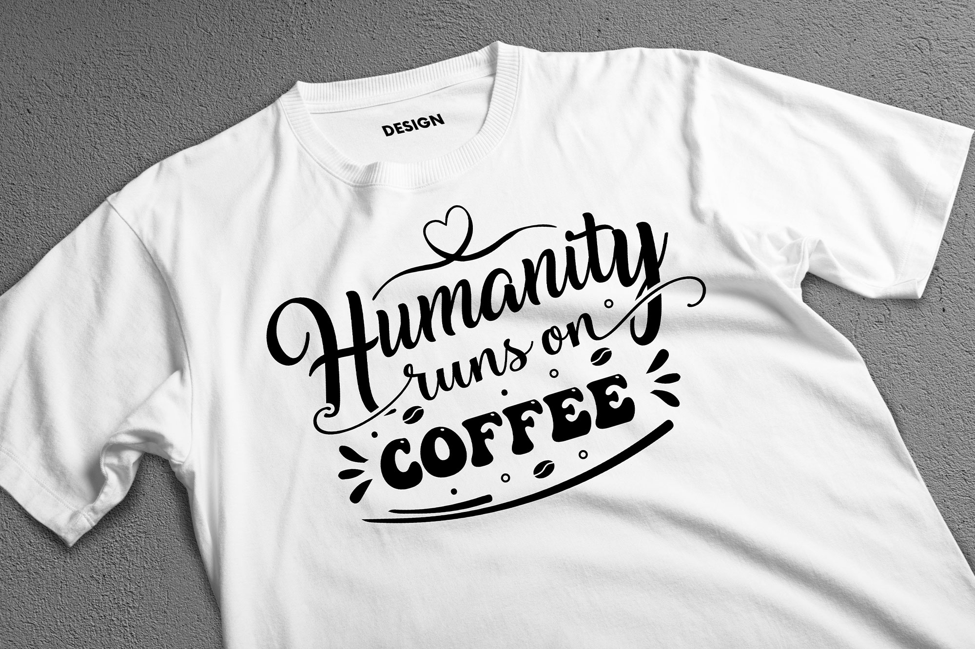 T-shirt Humanity Runs on Coffee preview image.