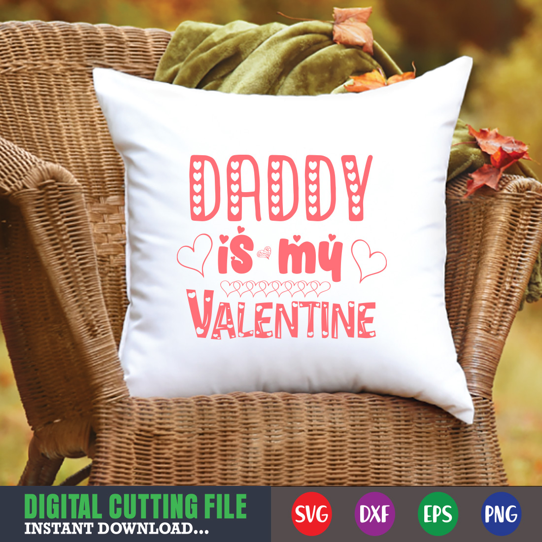 Daddy is My Valentine T-shirt preview.