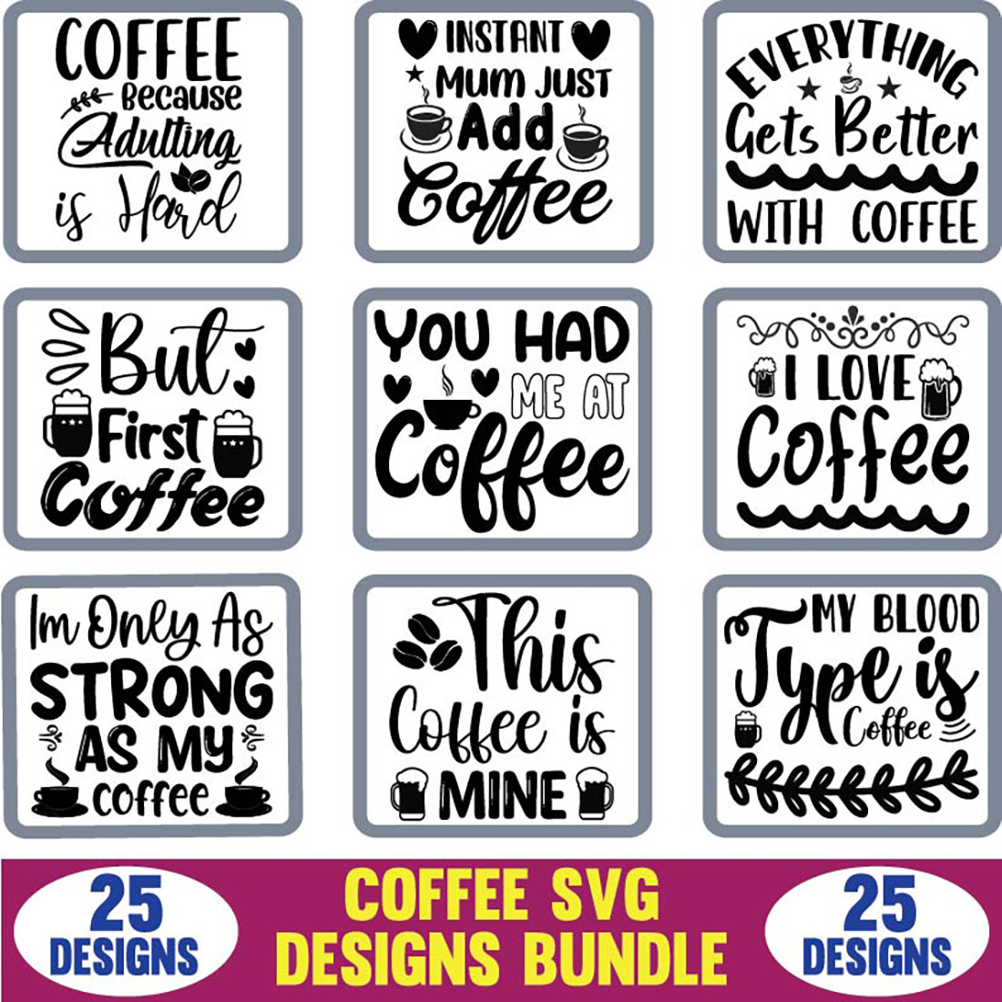 Coffee SVG Designs Bundle cover image.