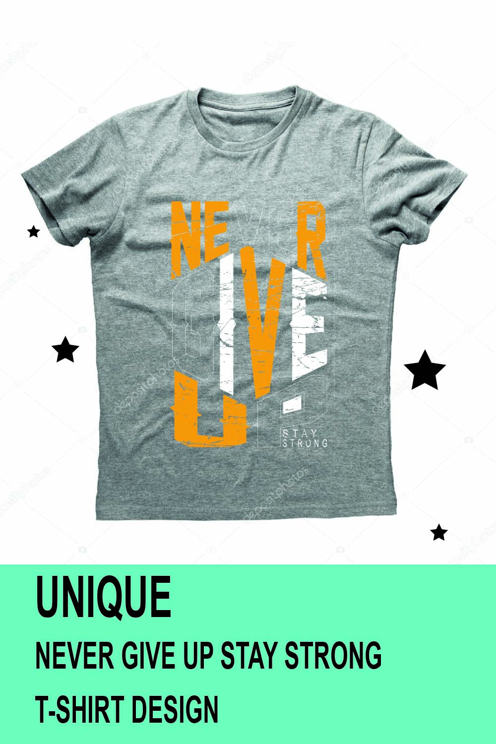 T-shirt Never Give Up Stay Strong Design pinterest image.