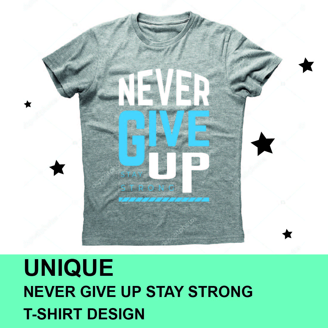 Never Give Up Stay Strong T-Shirt Design cover image.