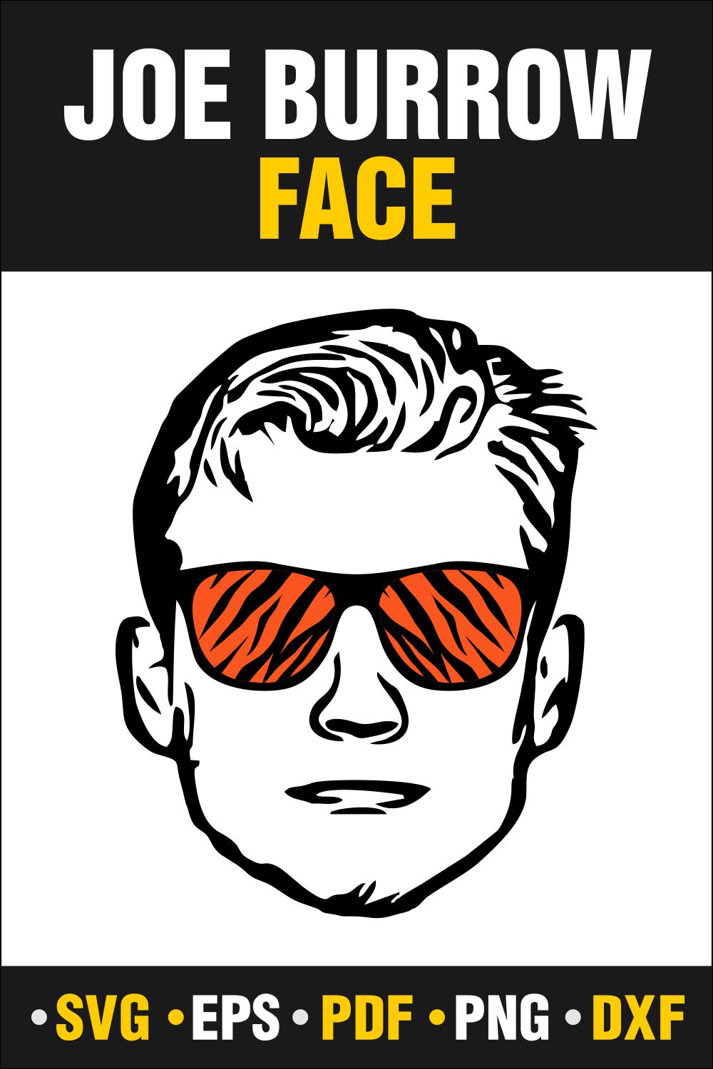 Joe Burrow Face SVG, PDF, PNG, DXF, EPS - Only $4 pinterest preview image.