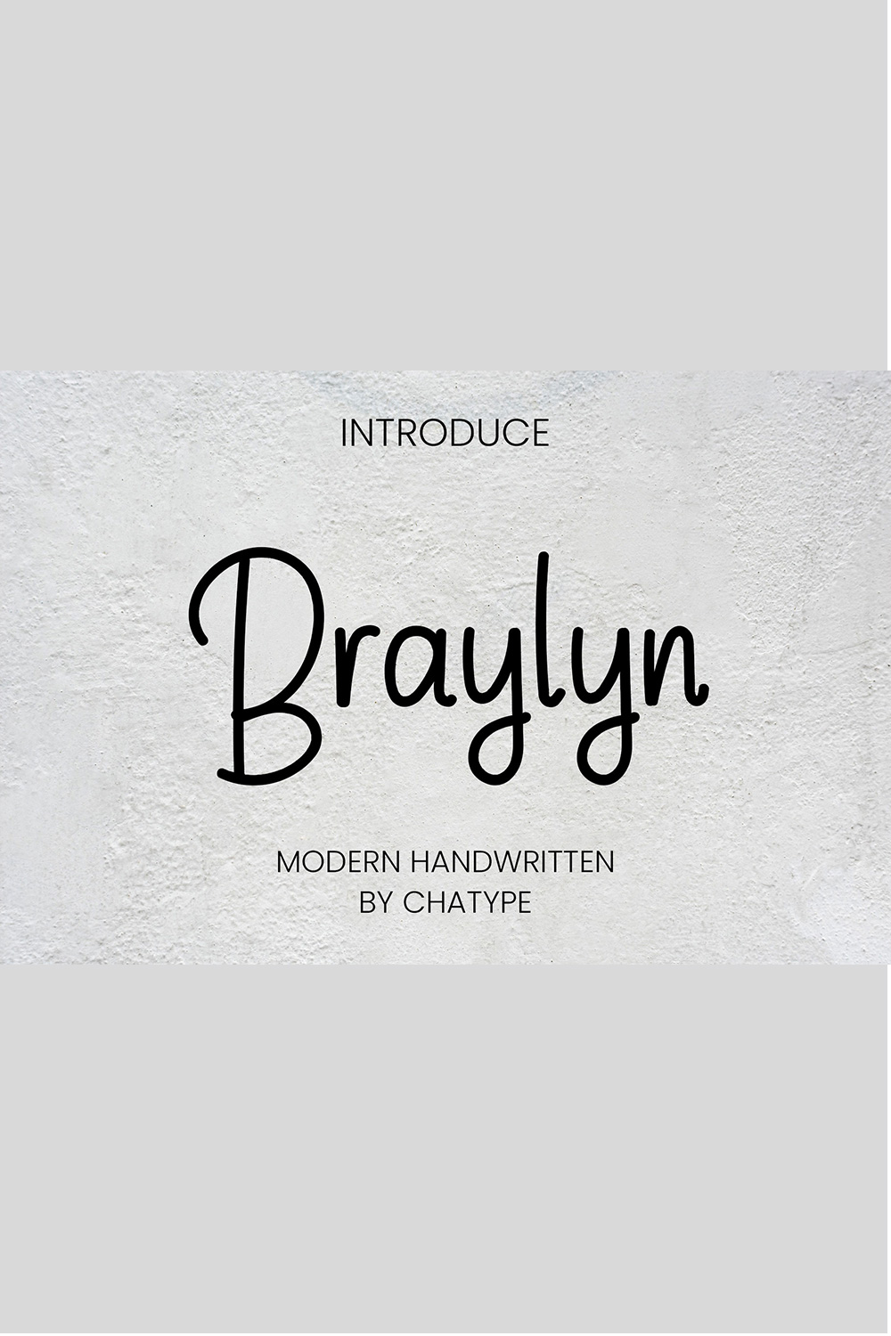 An image with text showing the unique Braylyn font