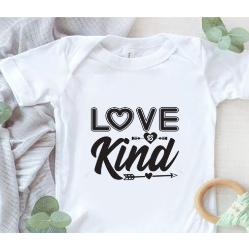 Image of a t-shirt with a great slogan Love Is Kind