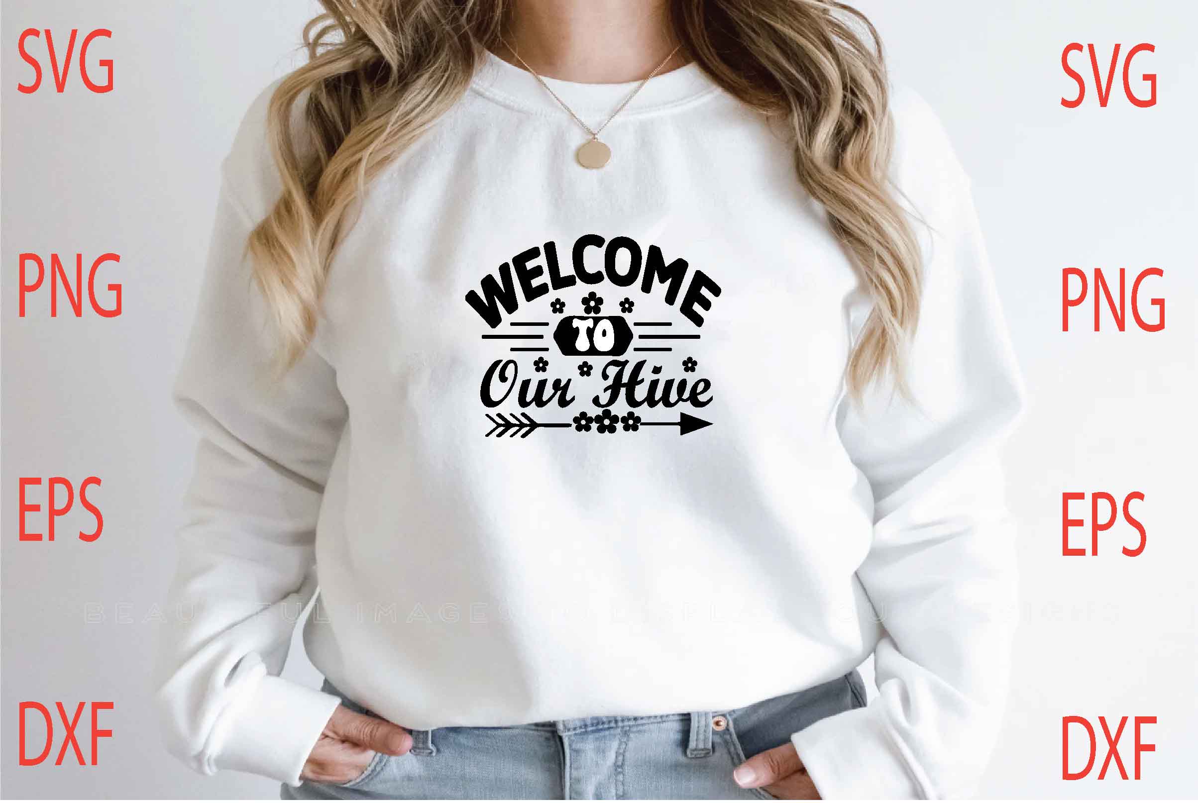 T-shirt Welcome to Our Hive Bee Quotes SVG Design Bundle preview image.