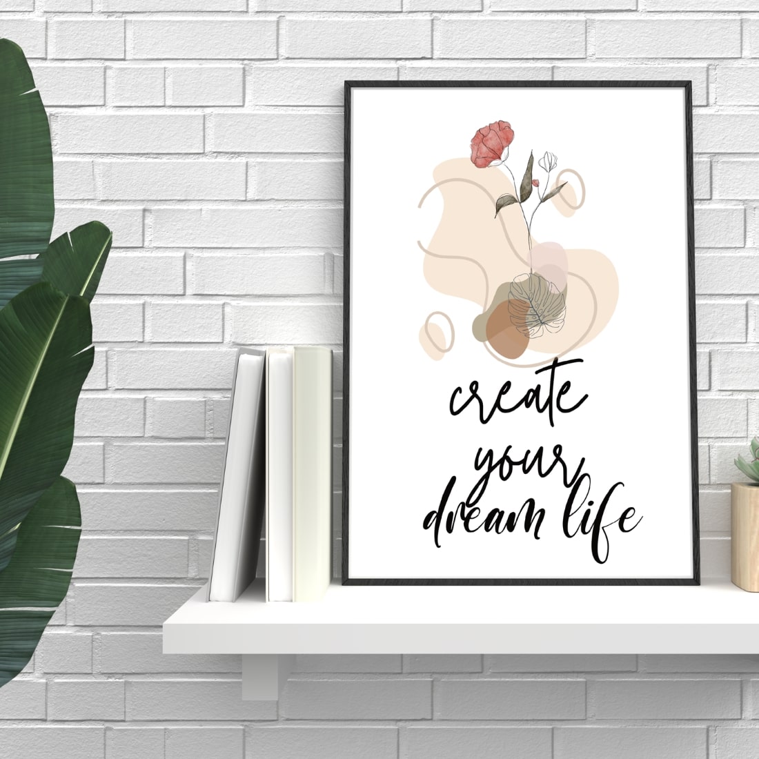 Create Your Dream Life, Positive Printable, Wall Art cover image.