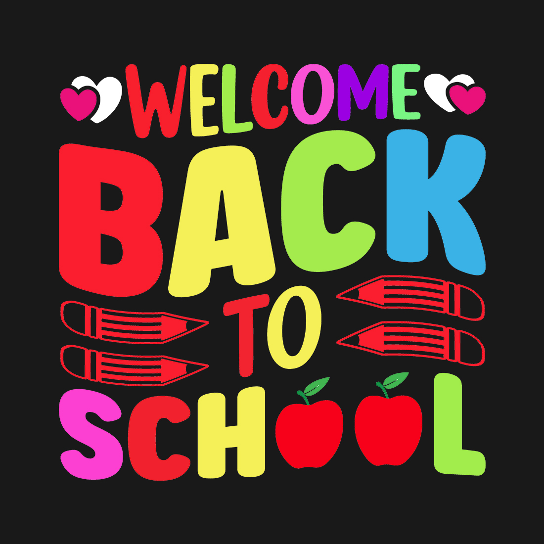 Image with a beautiful inscription Welcome Back To School