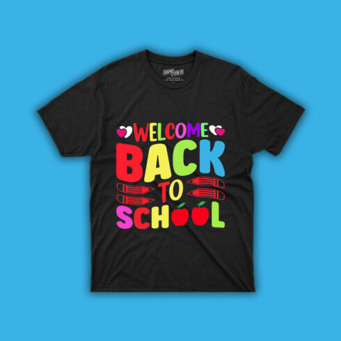 Image of a t-shirt with a charming slogan Welcome Back To School