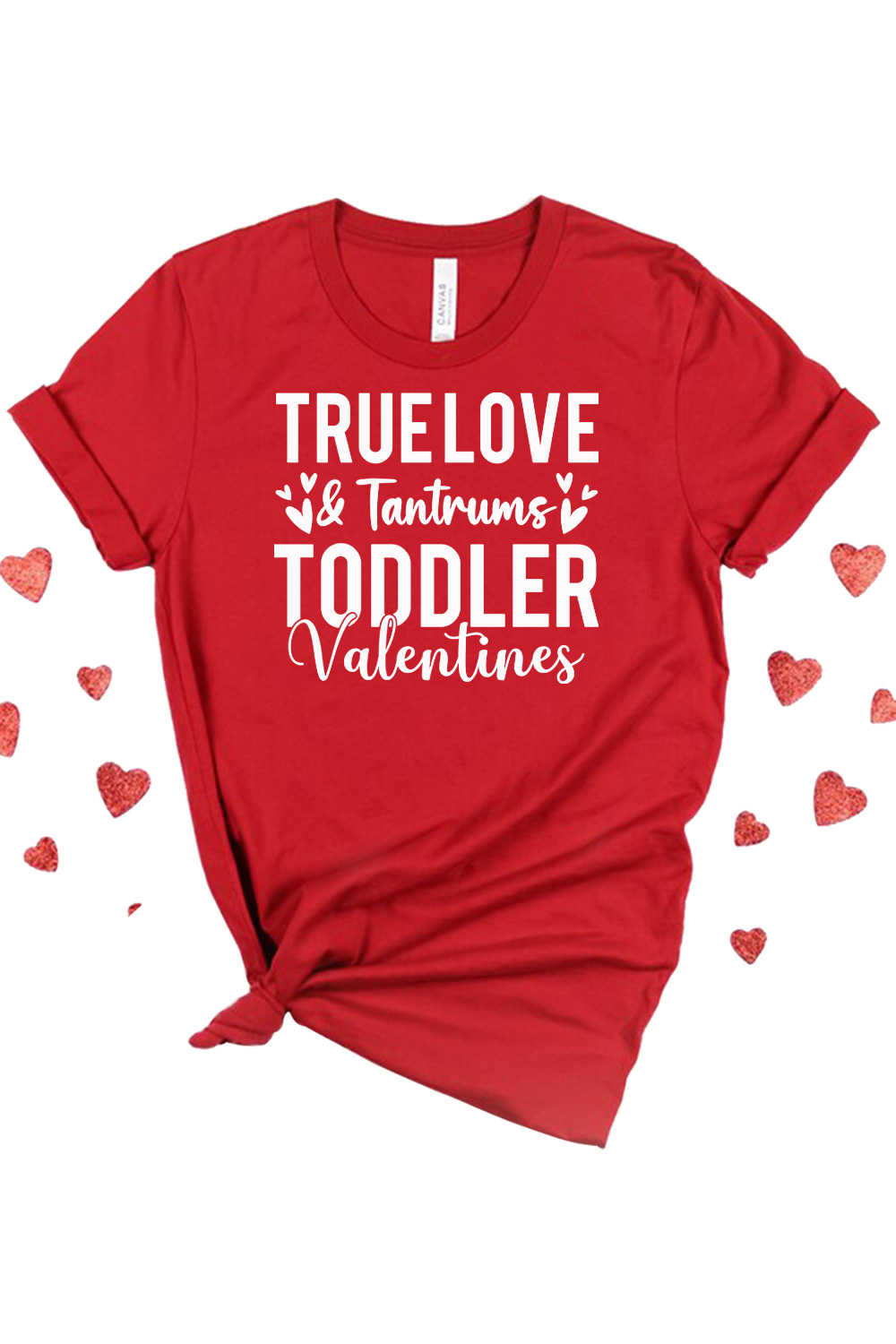 Picture of a T-shirt with gorgeous True Love & Tantrums Toddler Valentines slogan
