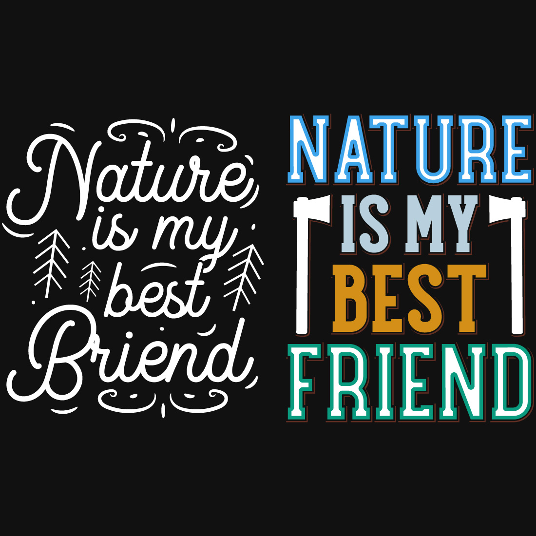 2 Nature Us My Best Friends T-Shirt Design cover