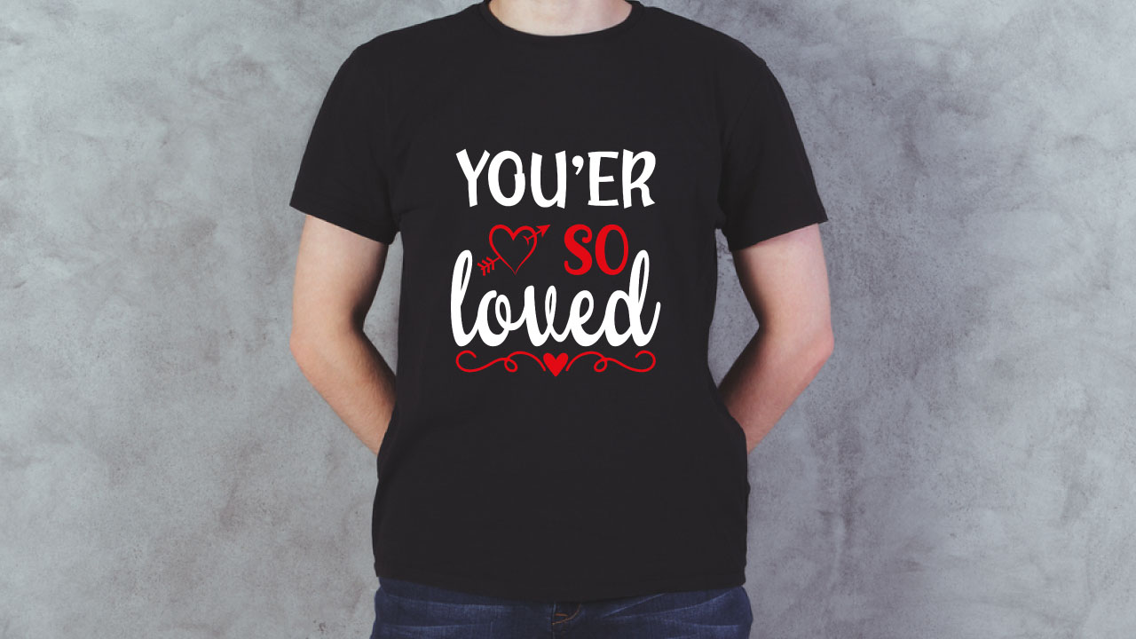 Image of a t-shirt with a fabulous inscription youer so loved