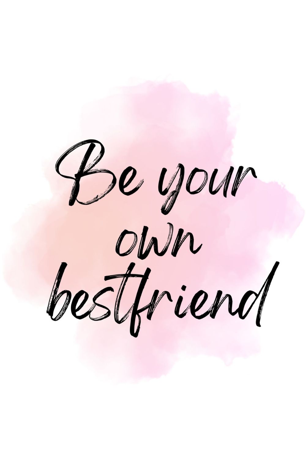 be your own bestfriend 1000 x 1500px 791