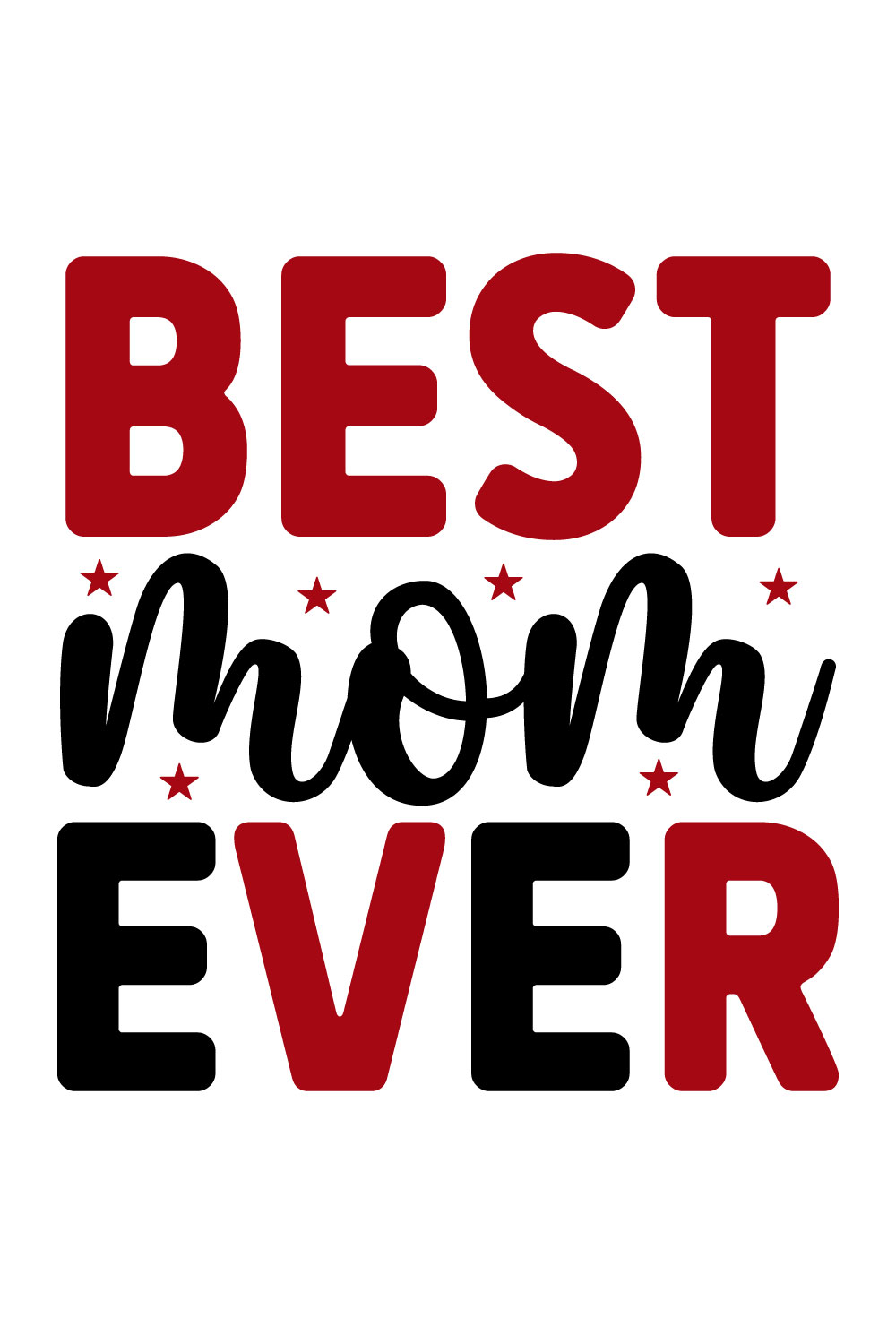 Image for prints with an irresistible inscription Best Mom Ever