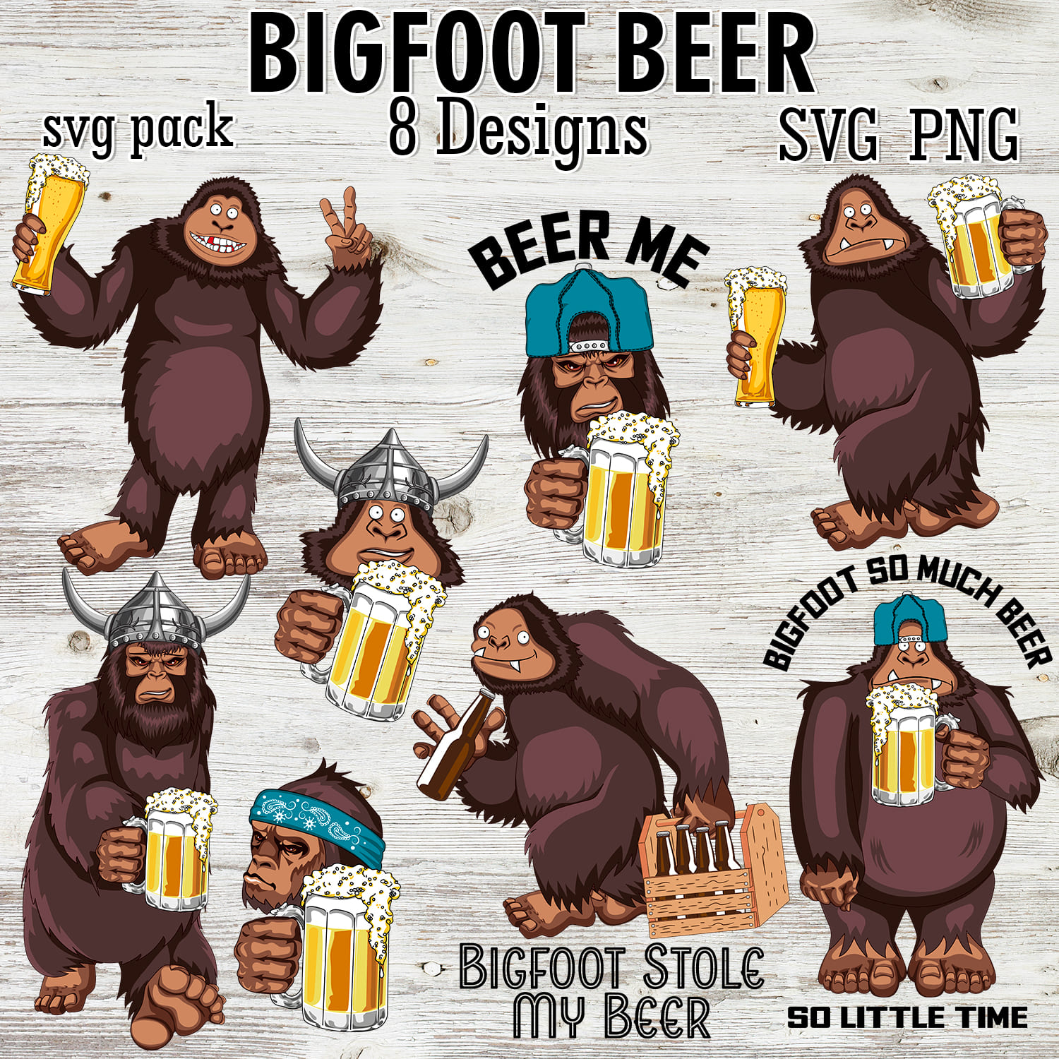 Bunch of bigfoots are holding beers.