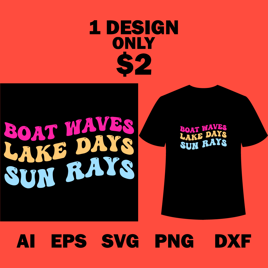 Image of a T-shirt with a great slogan Boat Waves Lake Days Sun Rays